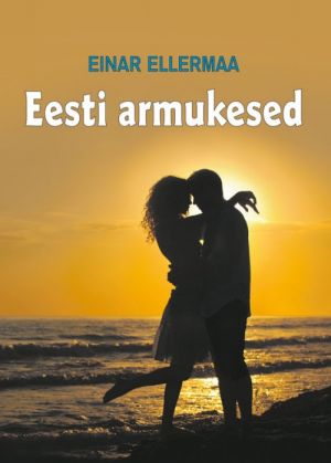 EESTI ARMUKESED