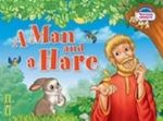 Мужик и заяц / A Man and a Hare