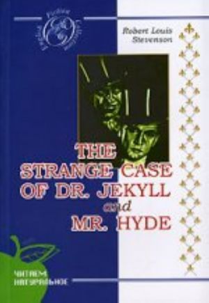 The Strange Case of Dr. Jekyll and Mr. Hyde