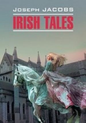 Irish Tales / Irlandskie skazki