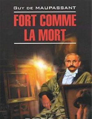 Fort comme la mort