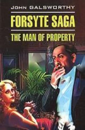 Forsyte Saga: The Man of Property