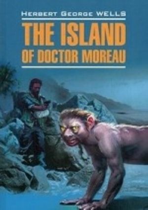 Остров доктора Моро. Книга для чтения на английском языкеT