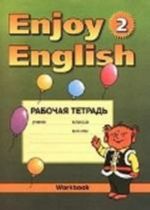 Enjoy English-2. Rabochaja tetrad k uchebniku anglijskogo jazyka dlja 3-4 klassov obscheobrazovatelnykh uchrezhdenij