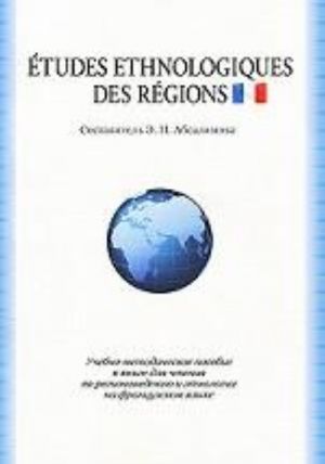 Etudes ethnologiques des regions