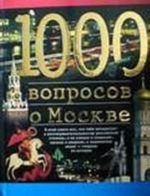 1000 voprosov o Moskve