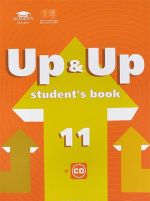 Up & Up 11: Student's Book / Anglijskij jazyk. 11 klass. Uchebnik (+ CD)