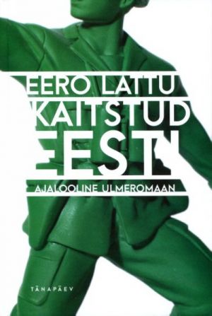 KAITSTUD EESTI