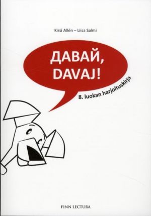 Давай! Davaj! 8. luokan harjoituskirja. Venäjää yläkouluun