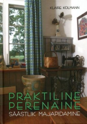 Praktiline perenaine 3. säästlik majapidamine