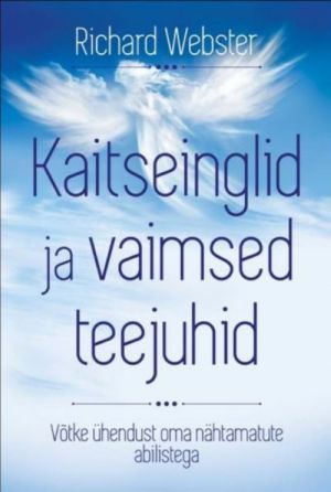 Kaitseinglid ja vaimsed teejuhid