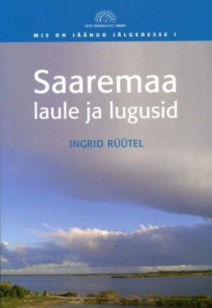 SAAREMAA LAULE JA LUGUSID