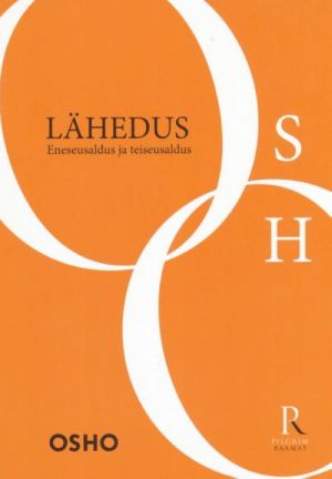 LÄHEDUS. ENESEUSALDUS JA TEISEUSALDUS