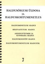 HALDUSÕIGUSE ÜLDOSA JA HALDUSKOHTUMENETLUS