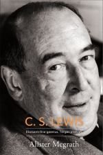 C. S. LEWIS. EKSTSENTRILINE GEENIUS. TÕRGES PROHVET