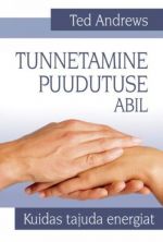 TUNNETAMINE PUUDUTUSE ABIL