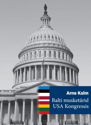 BALTI MUSKETÄRID USA KONGRESSIS