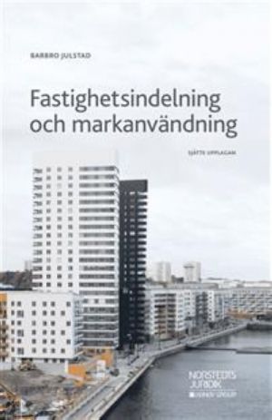 Fastighetsindelning och markanvändning