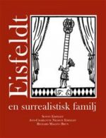 Eisfeldt: en surrealistisk familj