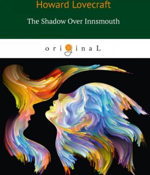 The Shadow Over Innsmouth