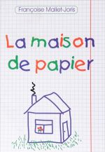 La Maison de Papier / Бумажный домик. Книга для чтения на французском языке