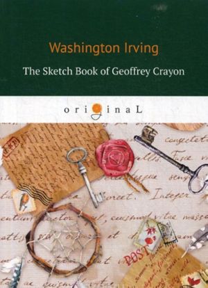 The Sketch Book of Geoffrey Crayon