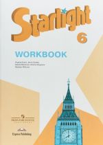 Starlight 6: Workbook / Anglijskij jazyk. 6 klass