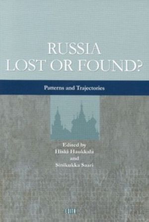 RUSSIA LOST OR FOUND? - PATTERNS AND TRAJECTORIES