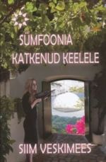 Sumfoonia katkenud keelele