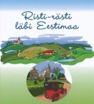 Risti-rästi läbi Eestimaa