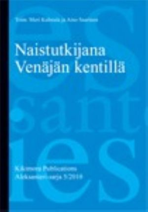 Naistutkijana Venäjän kentillä