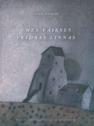 Uhes vaikeses veidras linnas