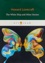 The White Ship and Other Stories