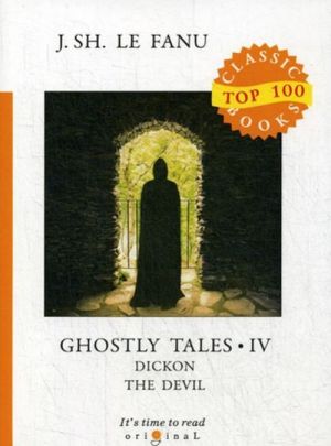 Ghostly Tales IV. Dickon the Devil