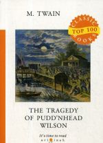 The Tragedy of Pudd'nhead Wilson