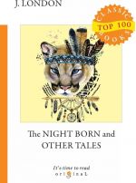 The Night Born and Other Tales