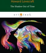 The Shadow Out of Time