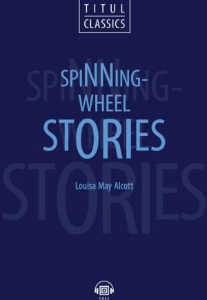 Rasskazy u prjalki / Spinning-Wheel Stories