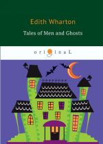 Tales of Men and Ghosts