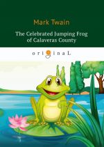 The Celebrated Jumping Frog of Calaveras County