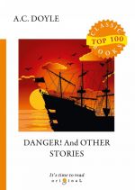 Danger! And Other Stories