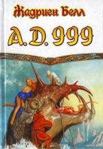 A. D. 999