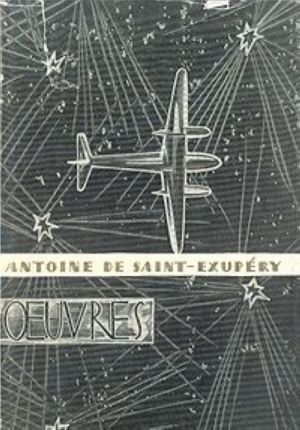 Antoine de Saint-Exupery. Oeuvres