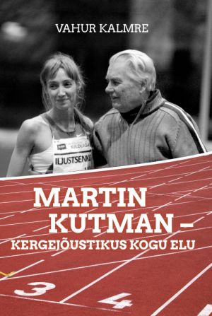 Martin kutman - kergejõustikus kogu elu