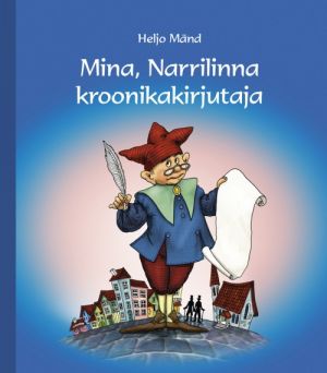 Mina, narrilinna kroonikakirjutaja