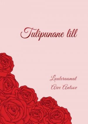 Tulipunane lill