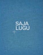 Saja lugu / the story of one hundred