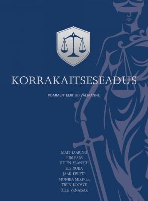 Korrakaitseseadus. kommenteeritud väljaanne