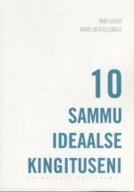 10 sammu ideaalse kingituseni. ärimeenete käsiraamat