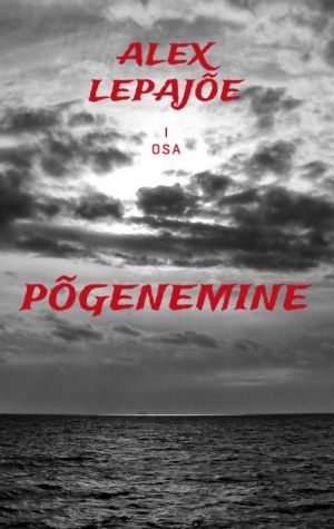 Põgenemine. i osa